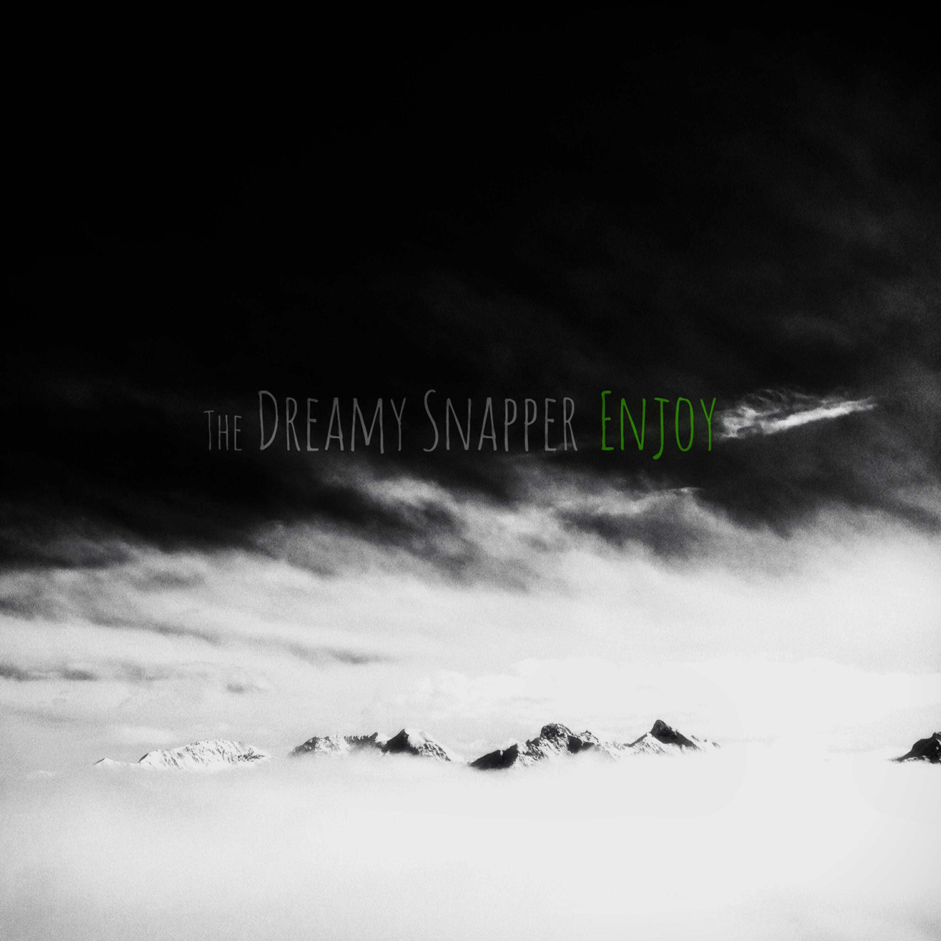 The Dreamy Snapper