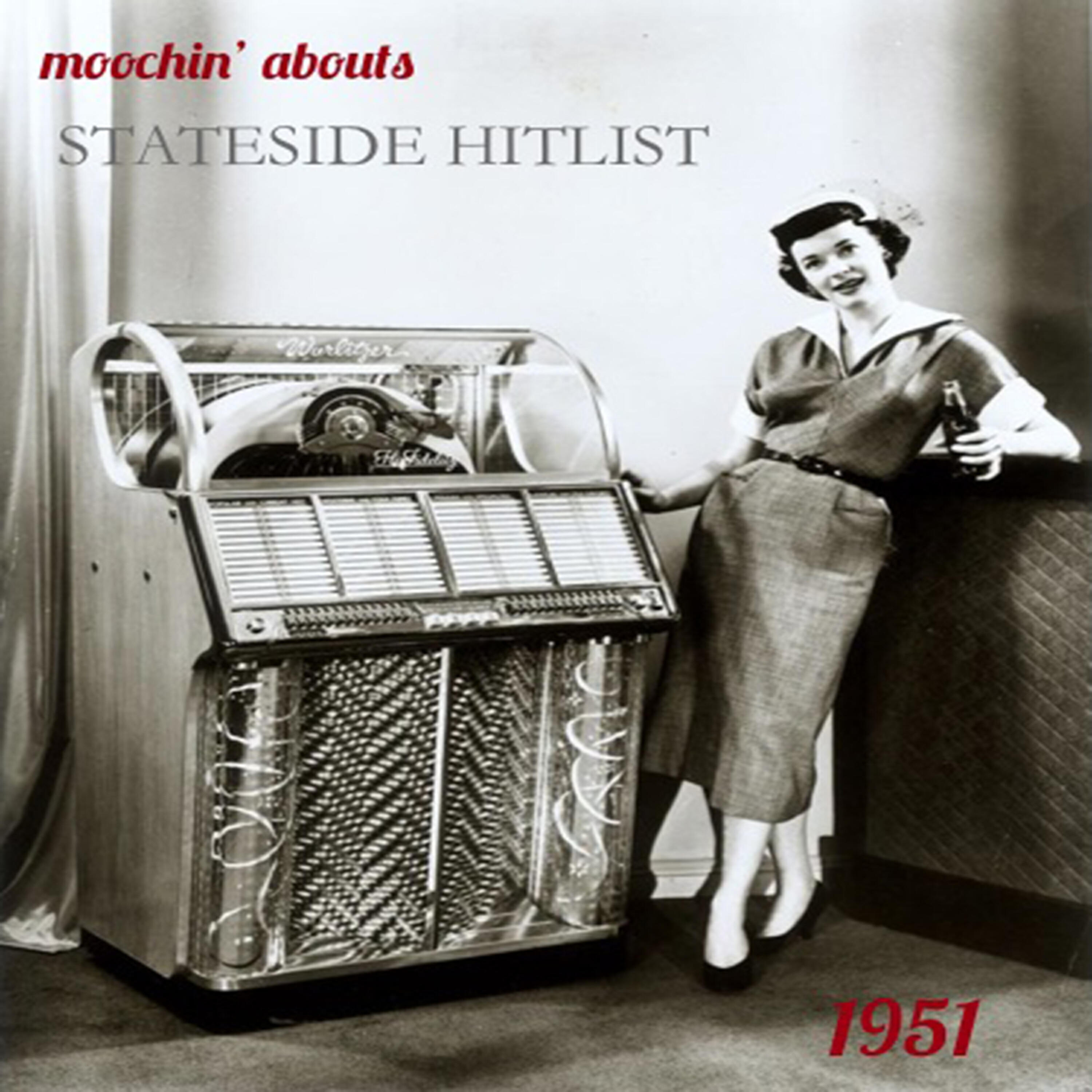 Релиз Moochin' Abouts Stateside Hitlist 1951