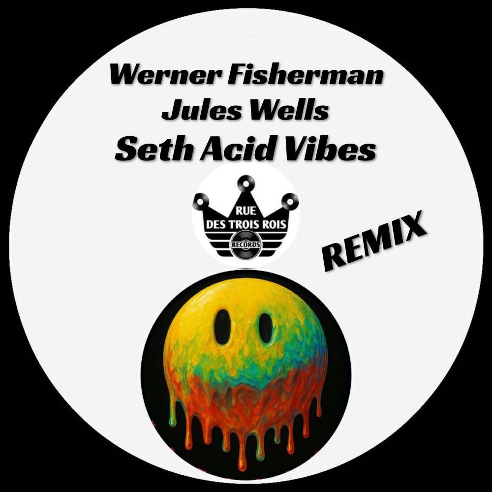 Релиз Seth Acid Vibes (Remix)