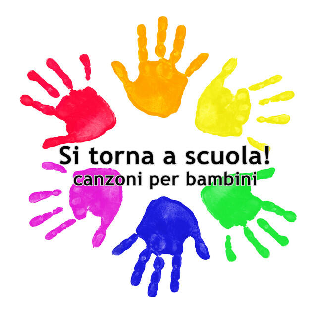Релиз Si torna a scuola! Canzoni per bambini