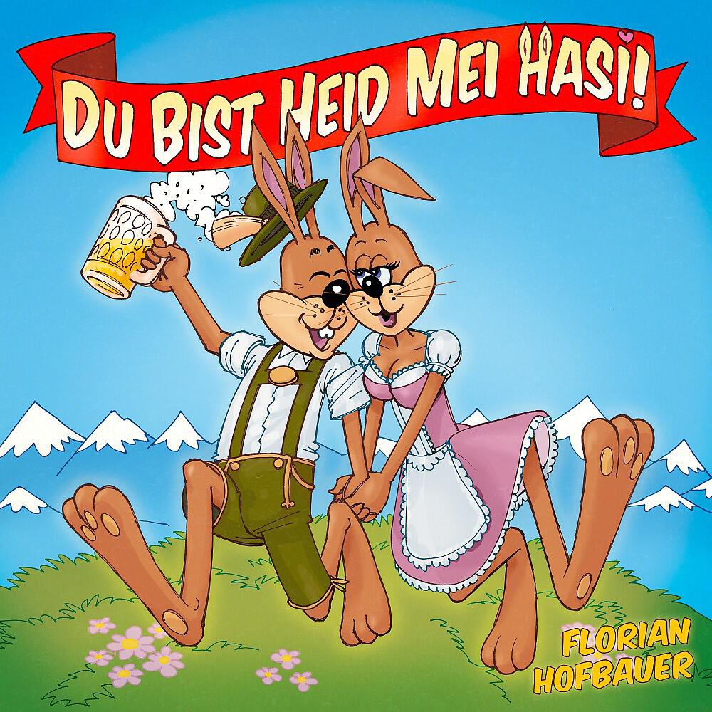 Релиз Du bist heid mei Hasi