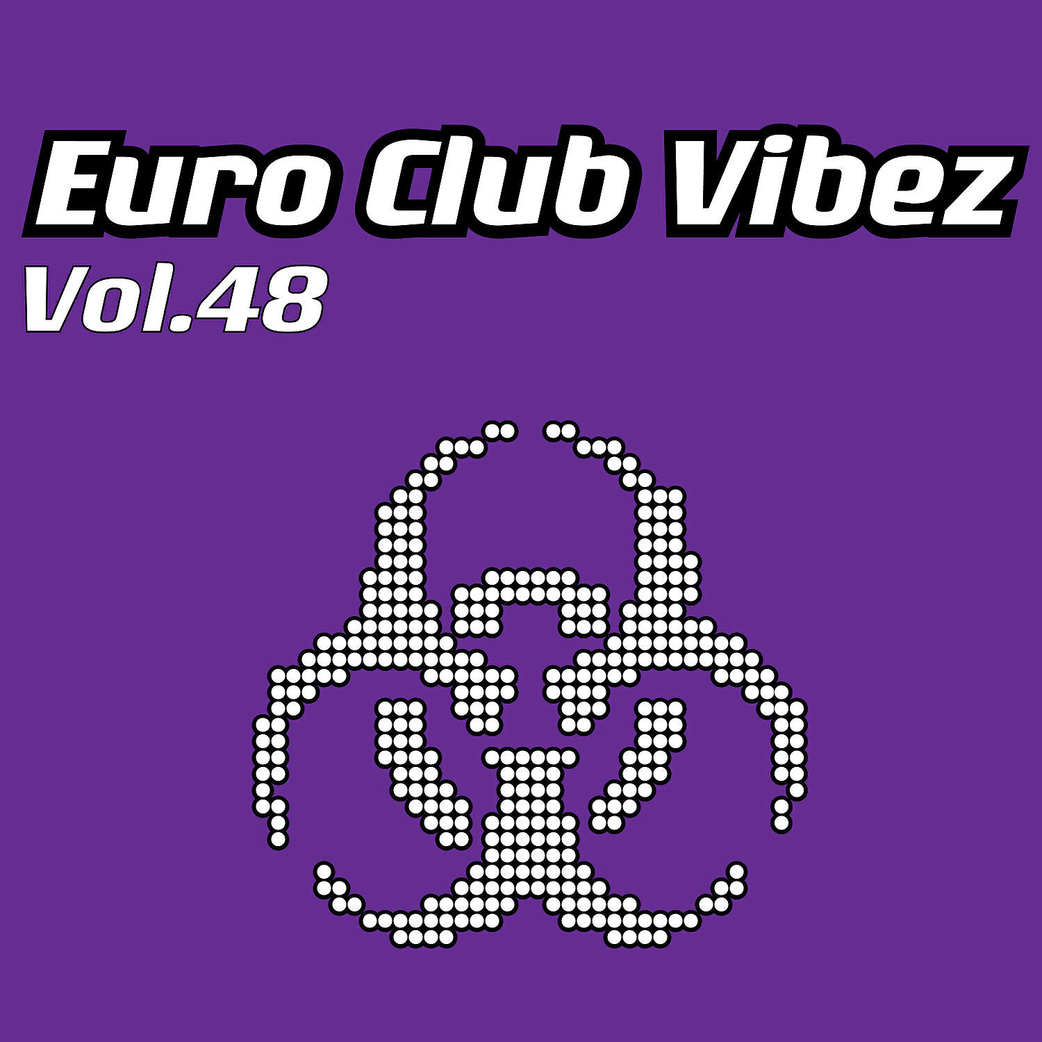Постер альбома Euro Club Vibez, Vol. 48