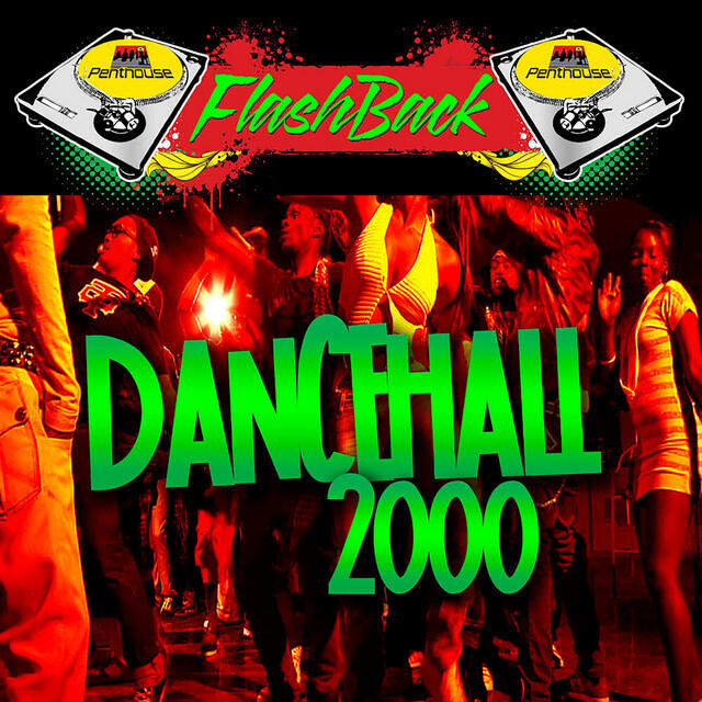 Релиз Penthouse Flashback Series: Dancehall 2000