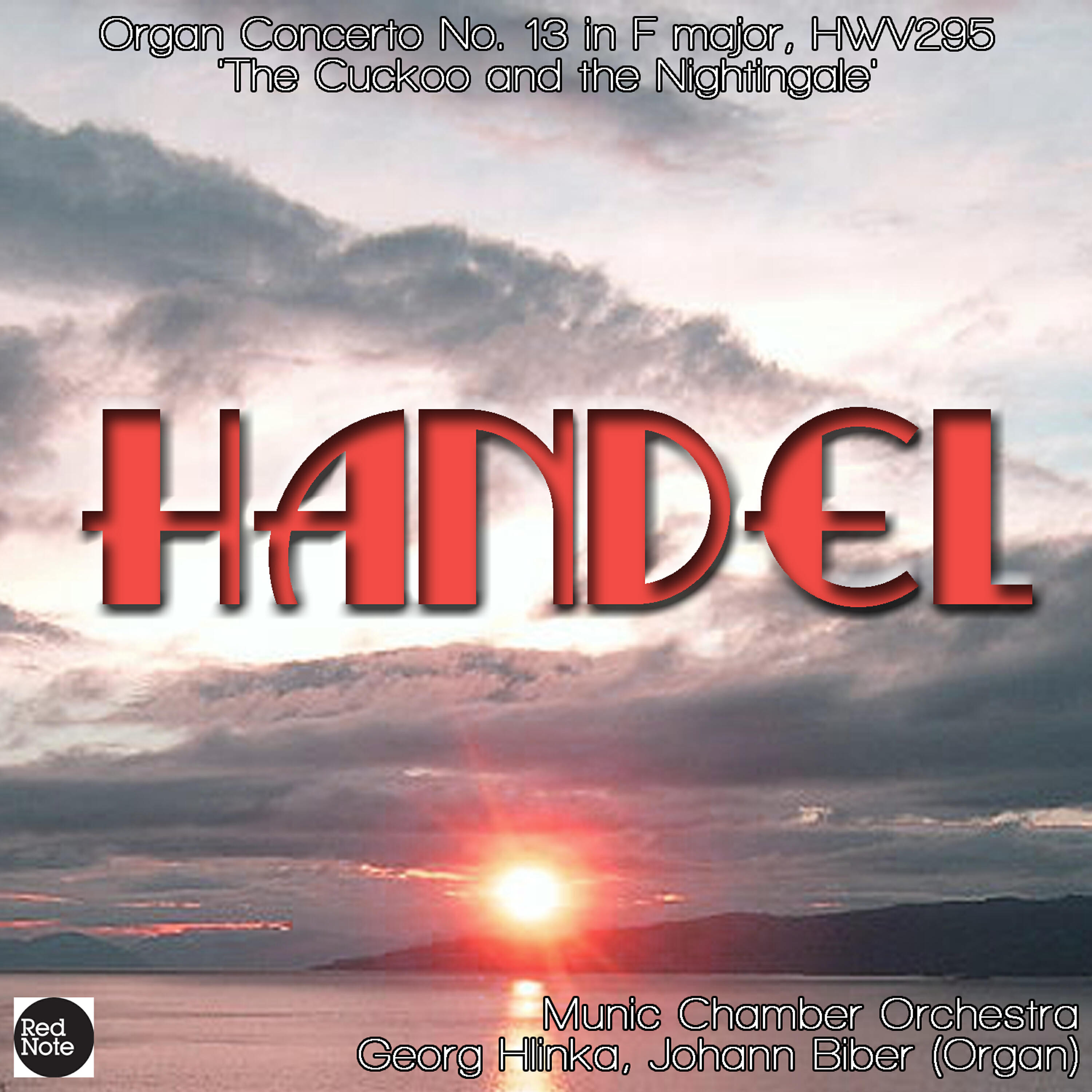 Релиз Handel: Organ Concerto No. 13 in F major, HWV295 'The Cuckoo and the Nightingale'