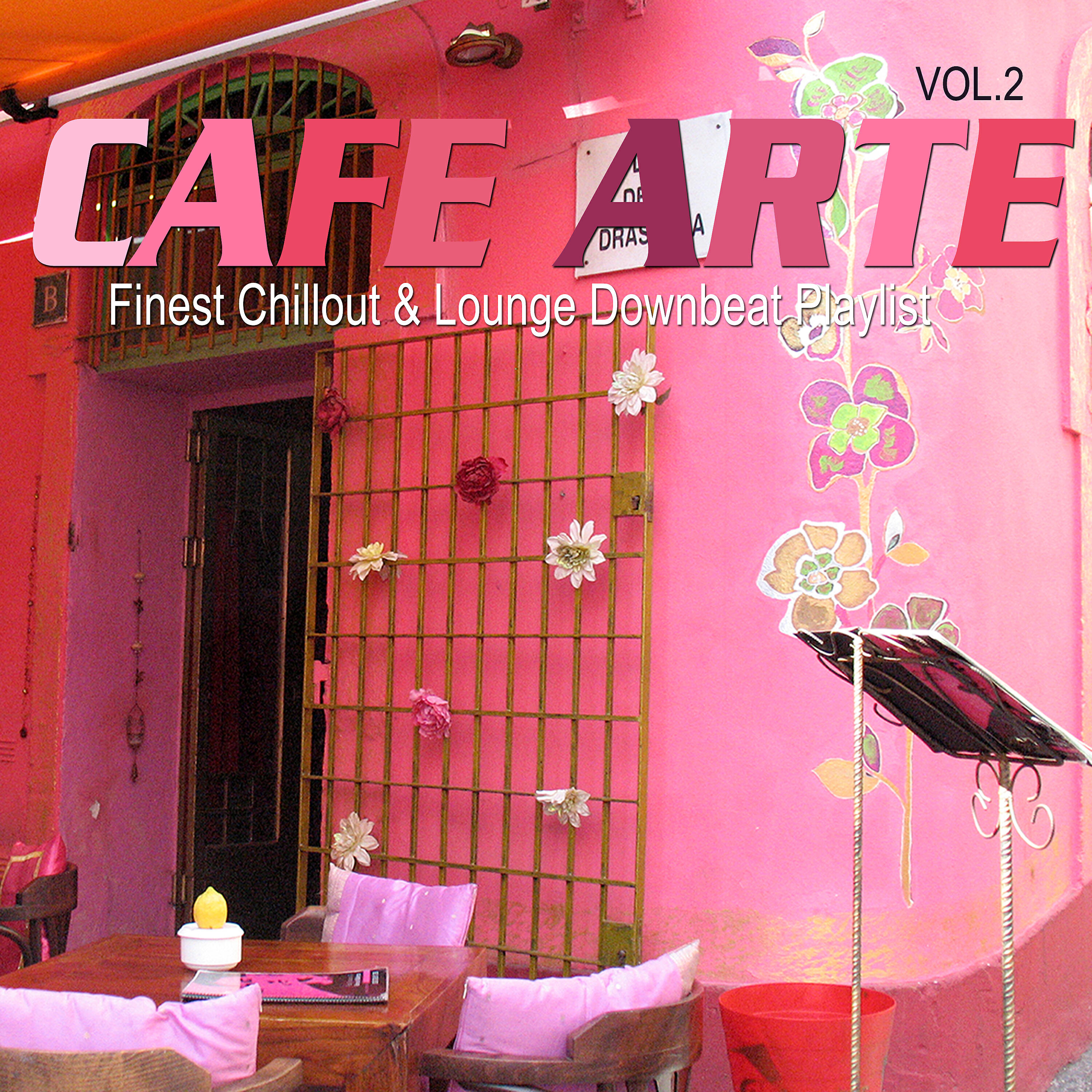 Релиз Cafe Arte, Vol. 2 (Finest Chillout & Lounge Downbeat Playlist)
