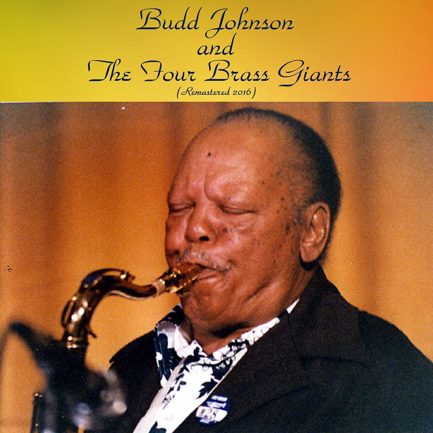 Релиз Budd Johnson and the Four Brass Giants