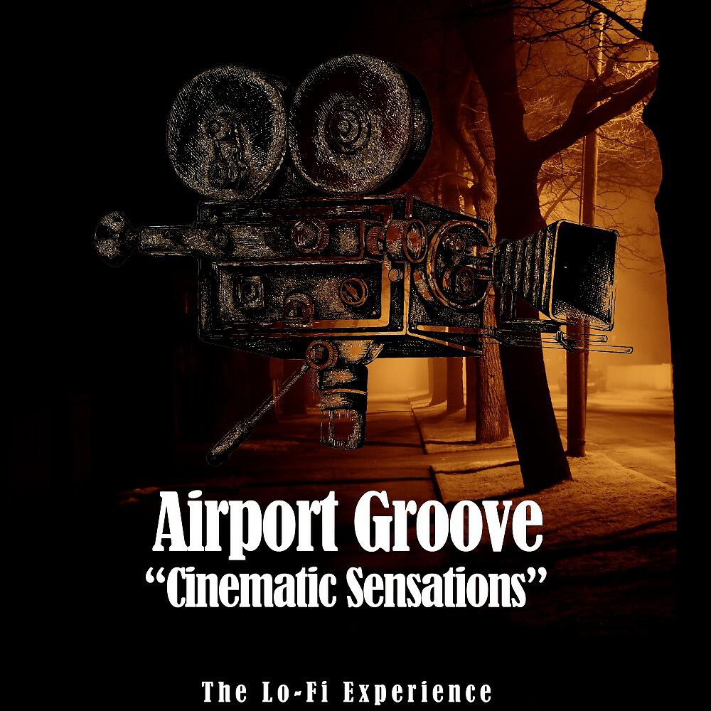 Релиз Cinematic Sensations (The Lo-Fi Experience)