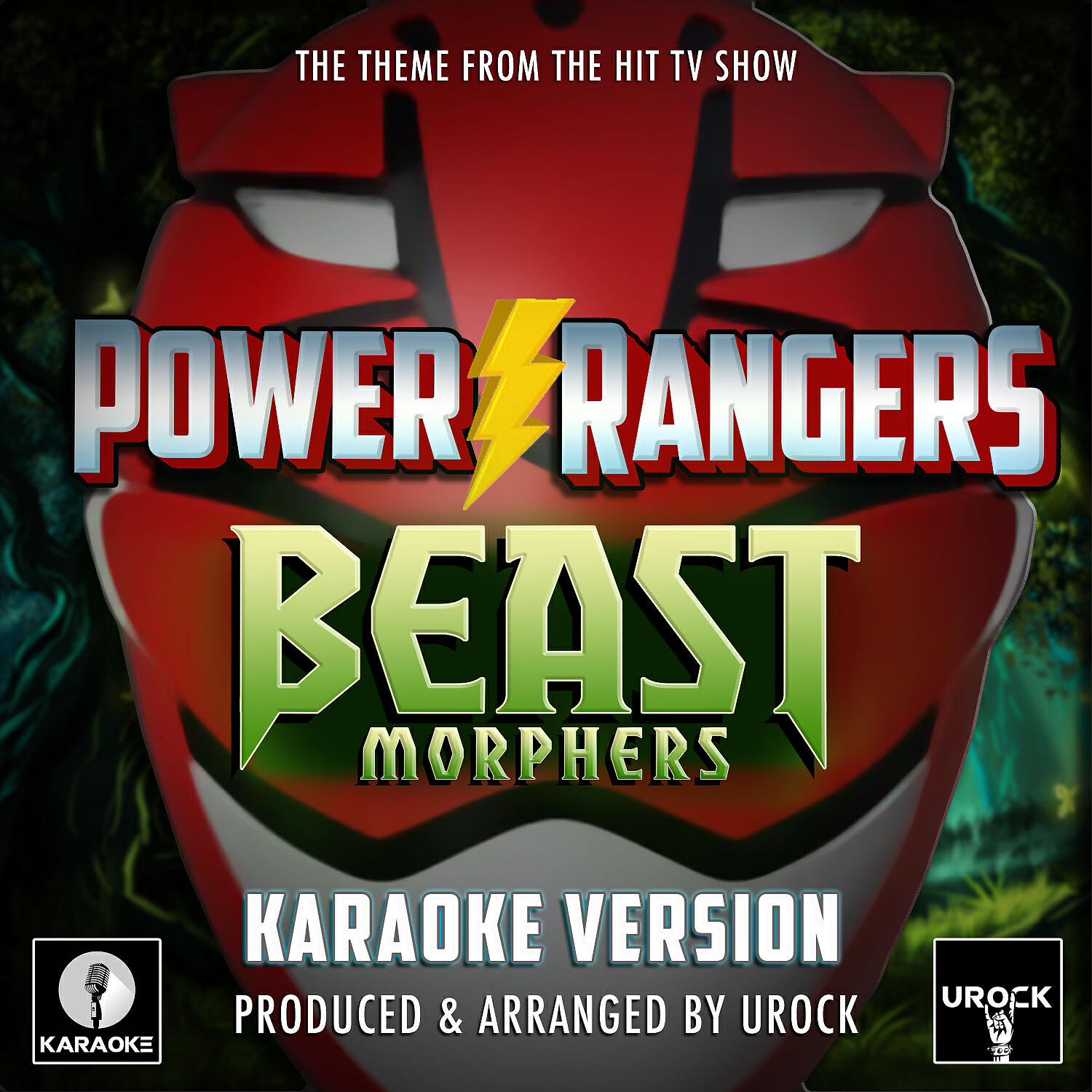 Urock Karaoke - Power Rangers Beast Morphers Main Theme (From 