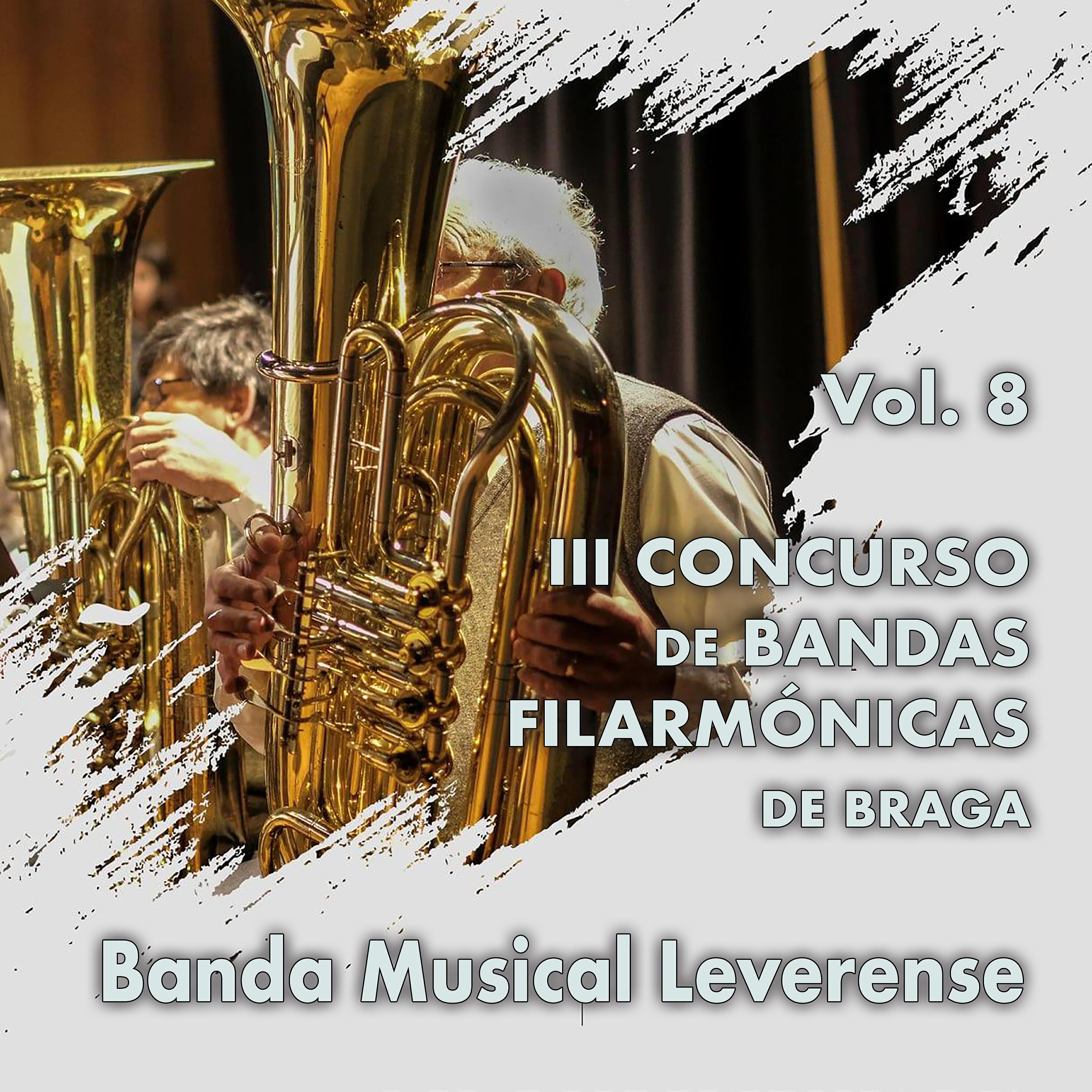 Релиз III Concurso de Bandas Filarmónicas de Braga, Vol. 8