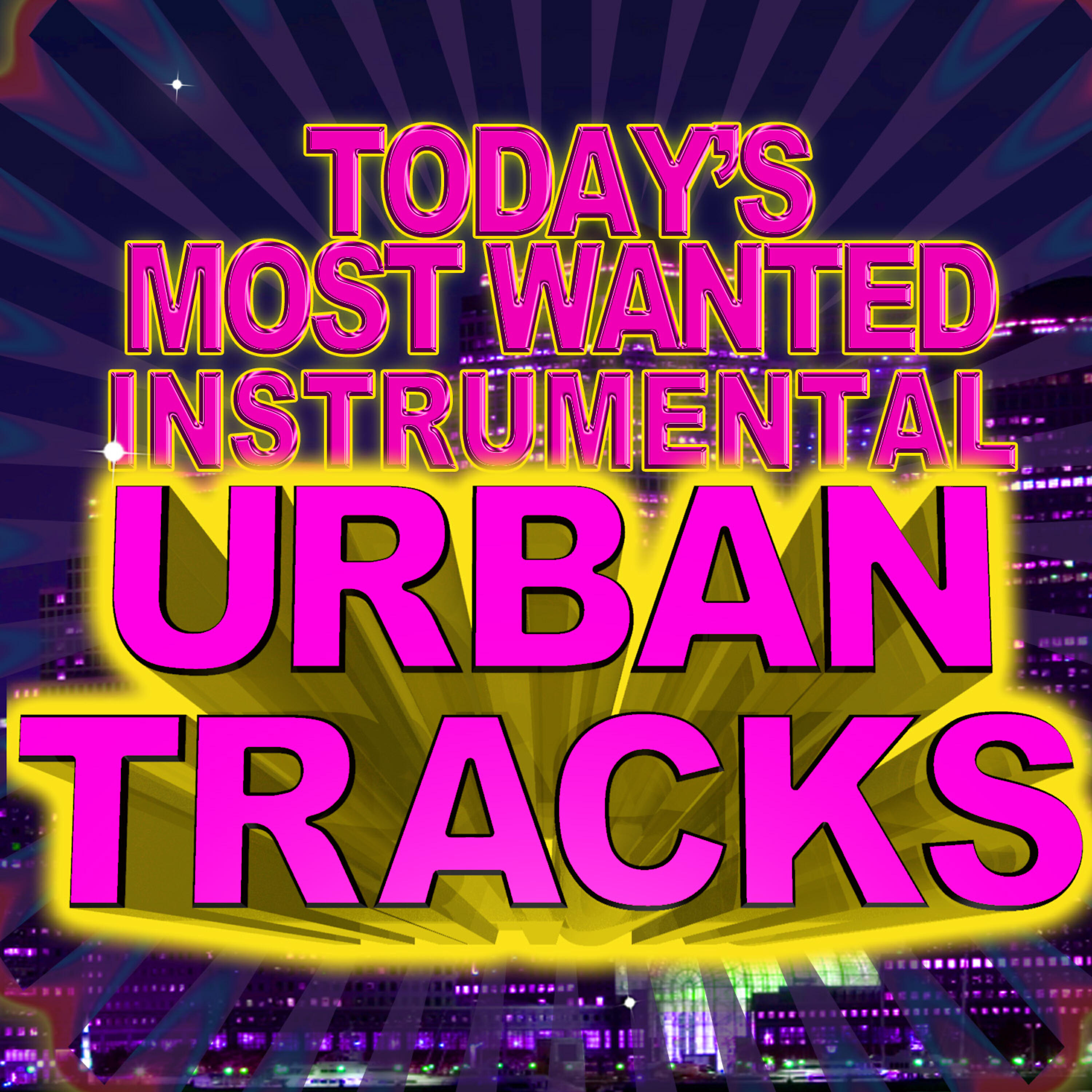 Релиз Today's Most Wanted Instrumental Urban Tracks