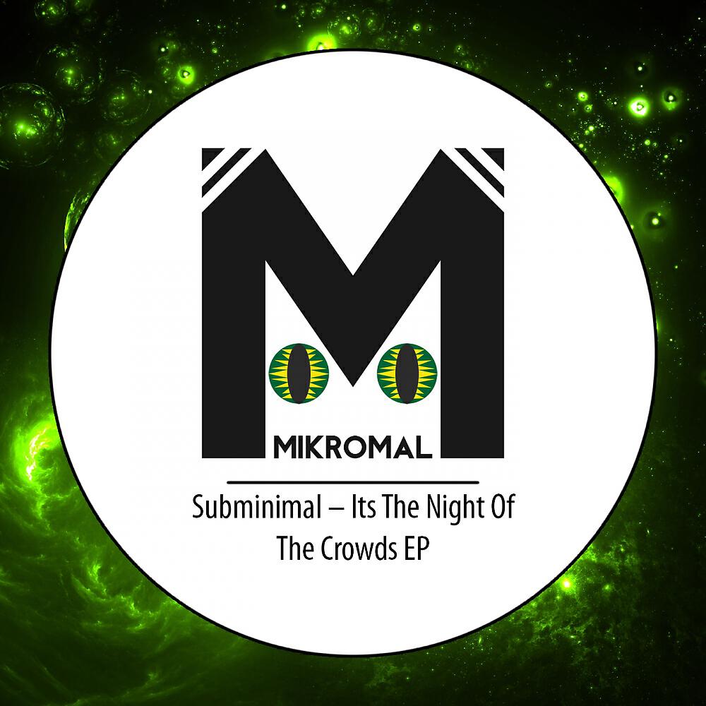 Релиз Its The Night Of The Crowds EP