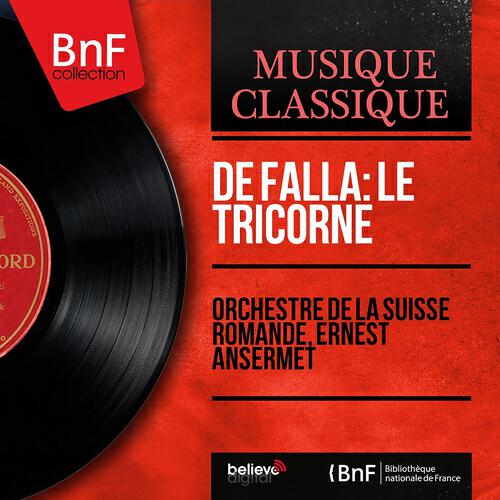Релиз De Falla: Le tricorne (Mono Version)