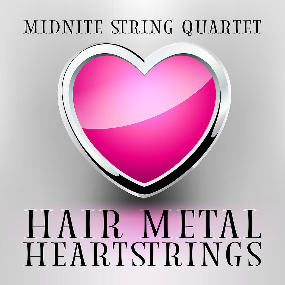 Постер альбома Hair Metal Heartstrings