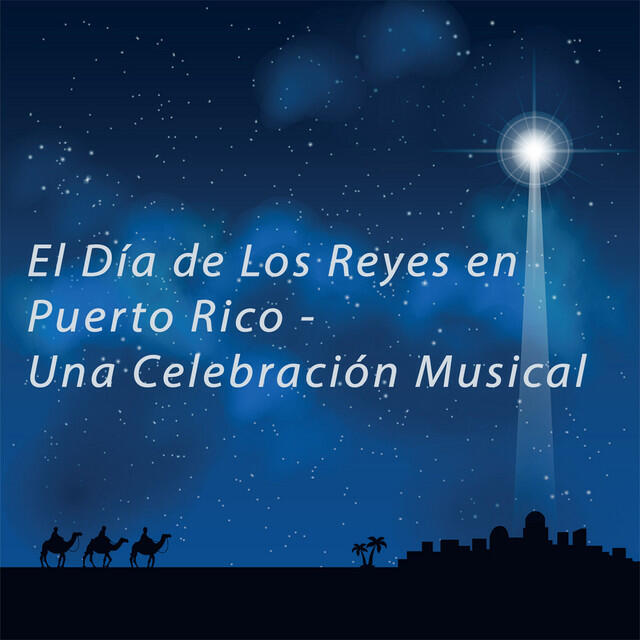 Релиз El Día de los Reyes en Puerto Rico - Una Celebración Musical