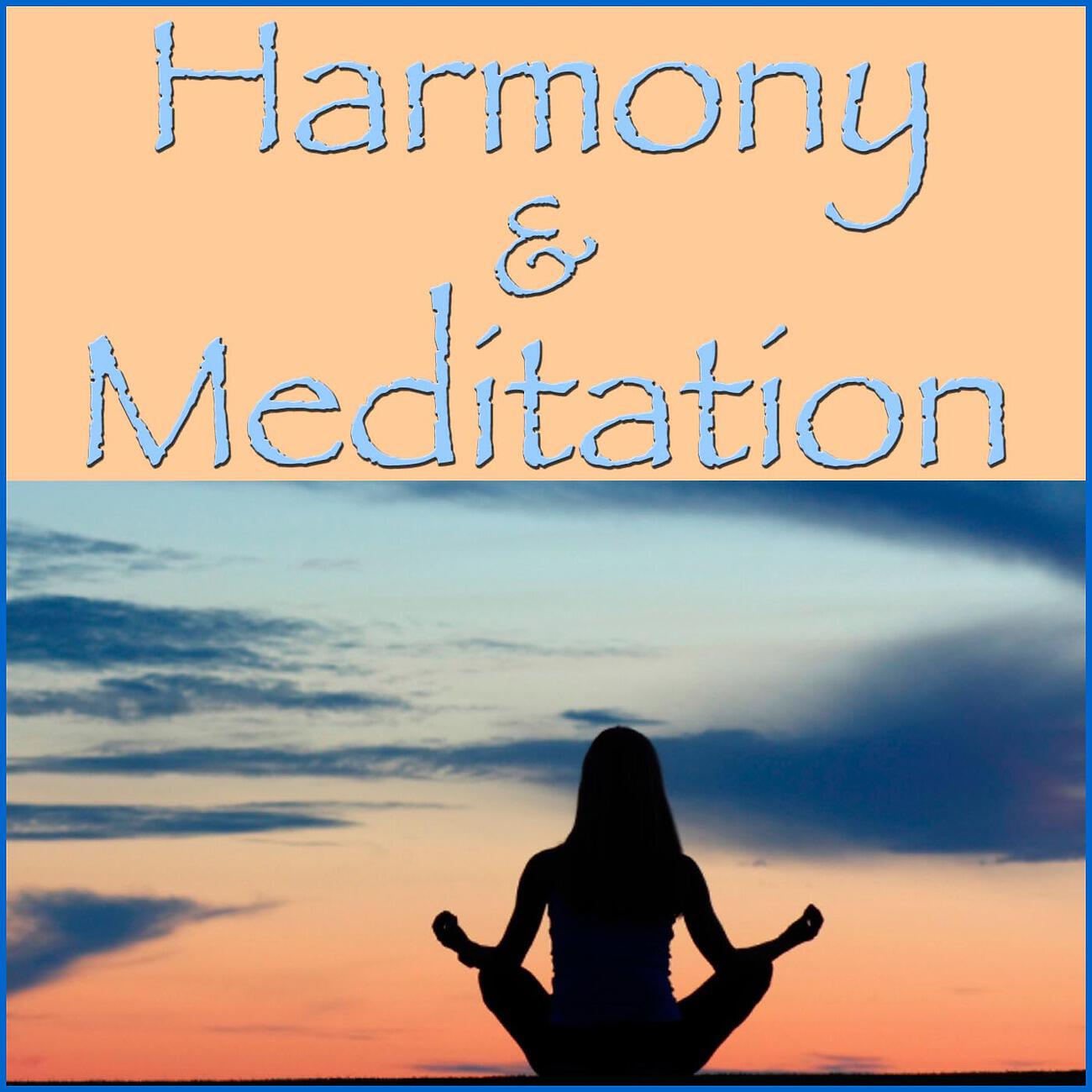 Релиз Harmony and Meditation