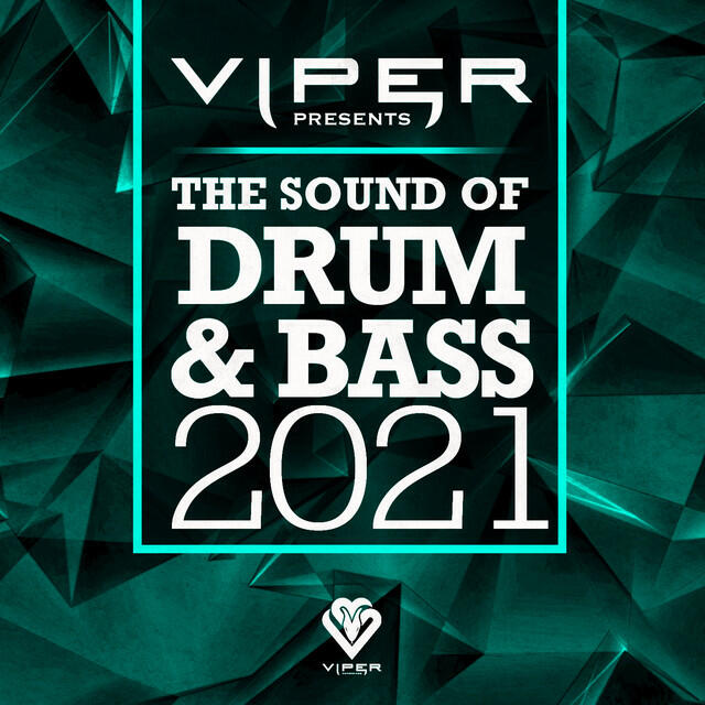 Релиз The Sound of Drum & Bass 2021 (Viper Presents)