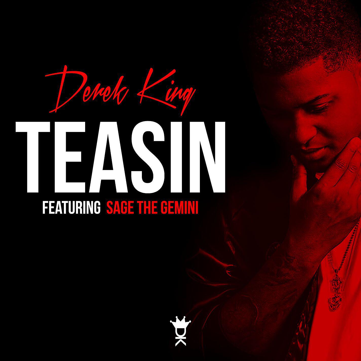 Постер альбома Teasin' (feat. Sage The Gemini)