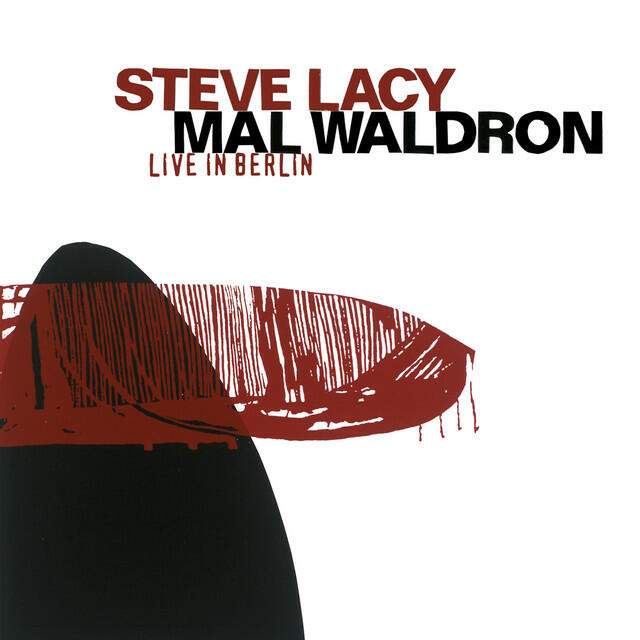 Релиз Lacy, Steve / Waldron, Mal: Live in Berlin