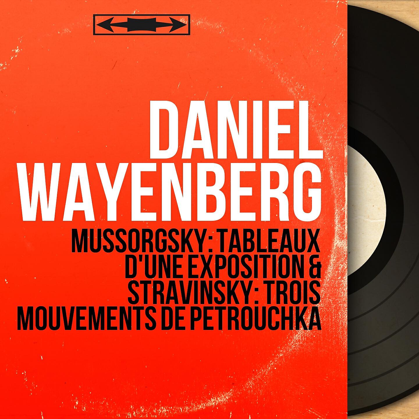 Релиз Mussorgsky: Tableaux d'une exposition & Stravinsky: Trois mouvements de Petrouchka