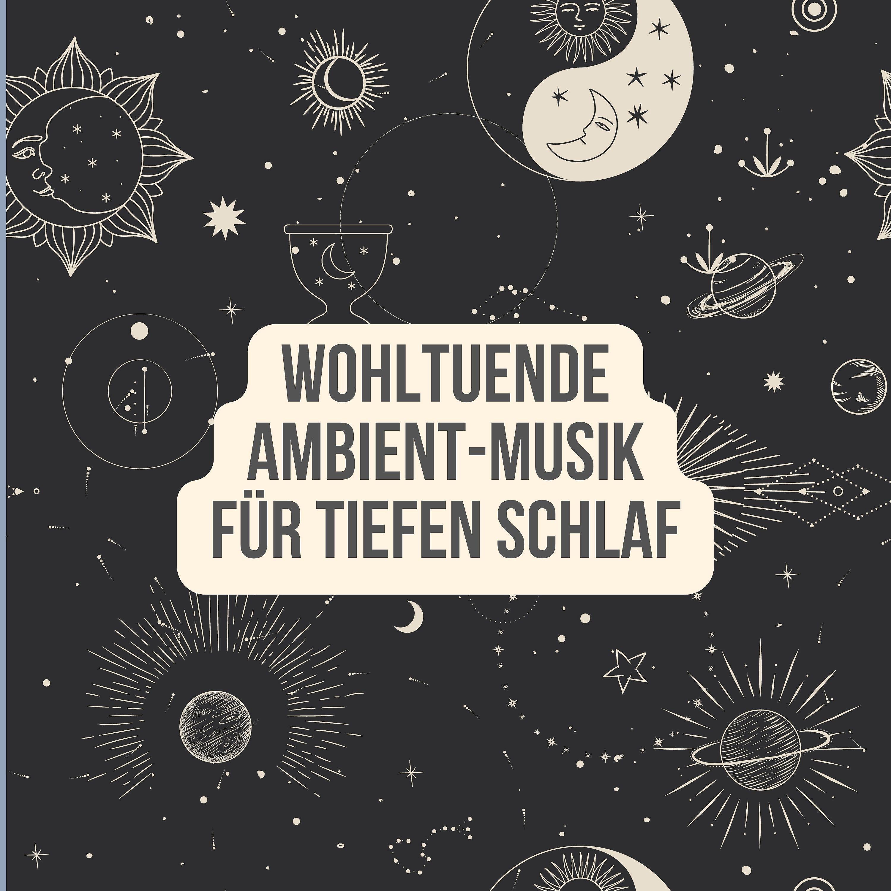 Релиз Wohltuende Ambient-Musik für tiefen Schlaf