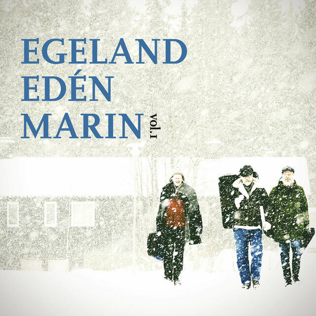 Постер альбома Egeland/Edén/Marin Vol. 1