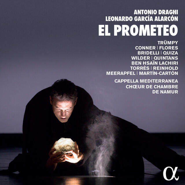 Релиз Antonio Draghi & Leonardo García Alarcón: El Prometeo
