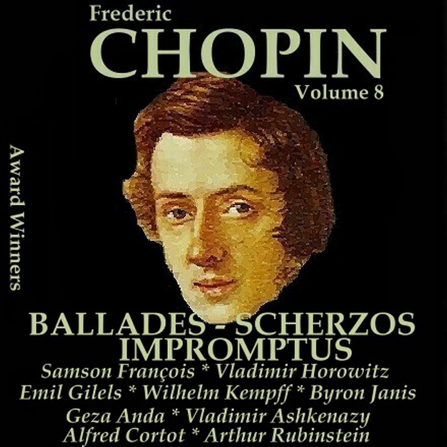 Релиз Chopin, Vol. 8 : Ballades, Scherzos & Impromptus