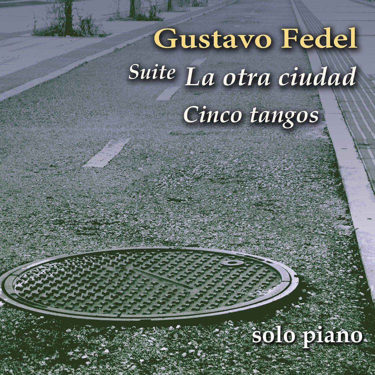 Релиз Suite: La otra ciudad / Cinco tangos - Solo piano