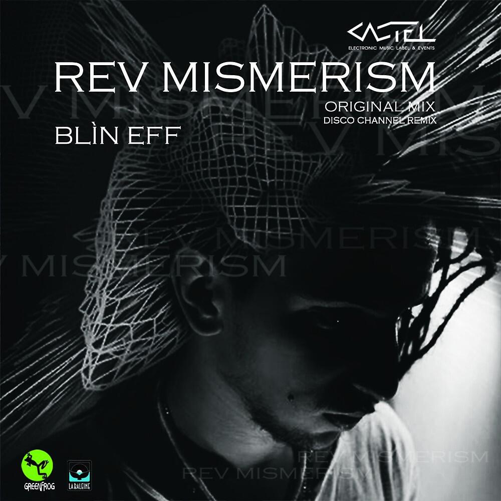 Релиз Rev Mismerism (Disco Channel Remix)