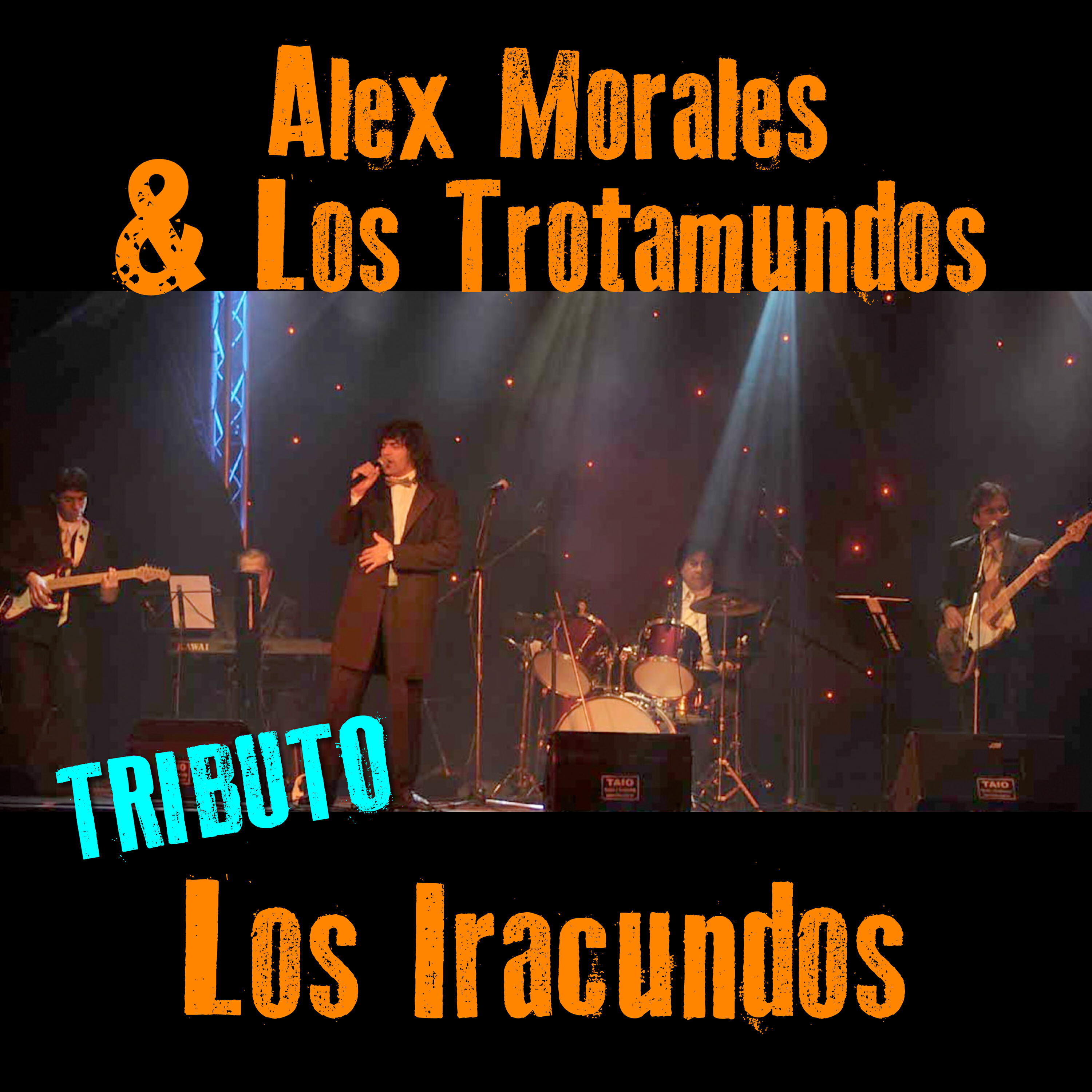 Alex Morales & Los Trotamundos