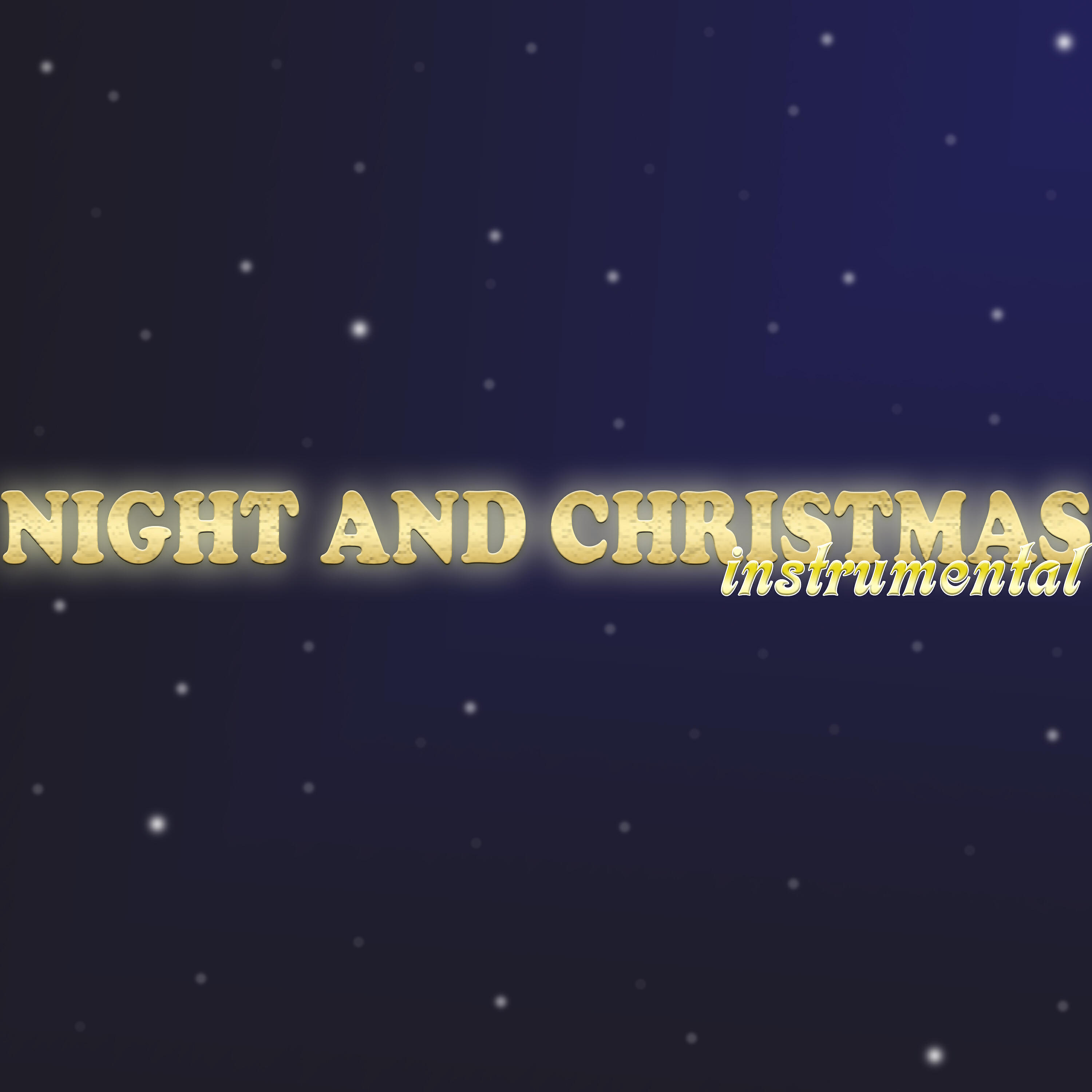 Релиз Night and Christmas (Instrumental)