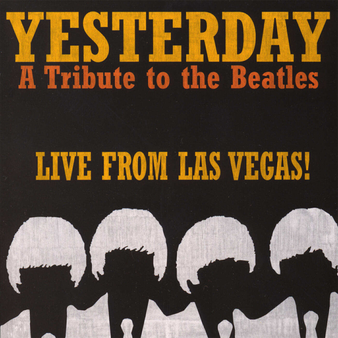 Yesterday - A Tribute To The Beatles