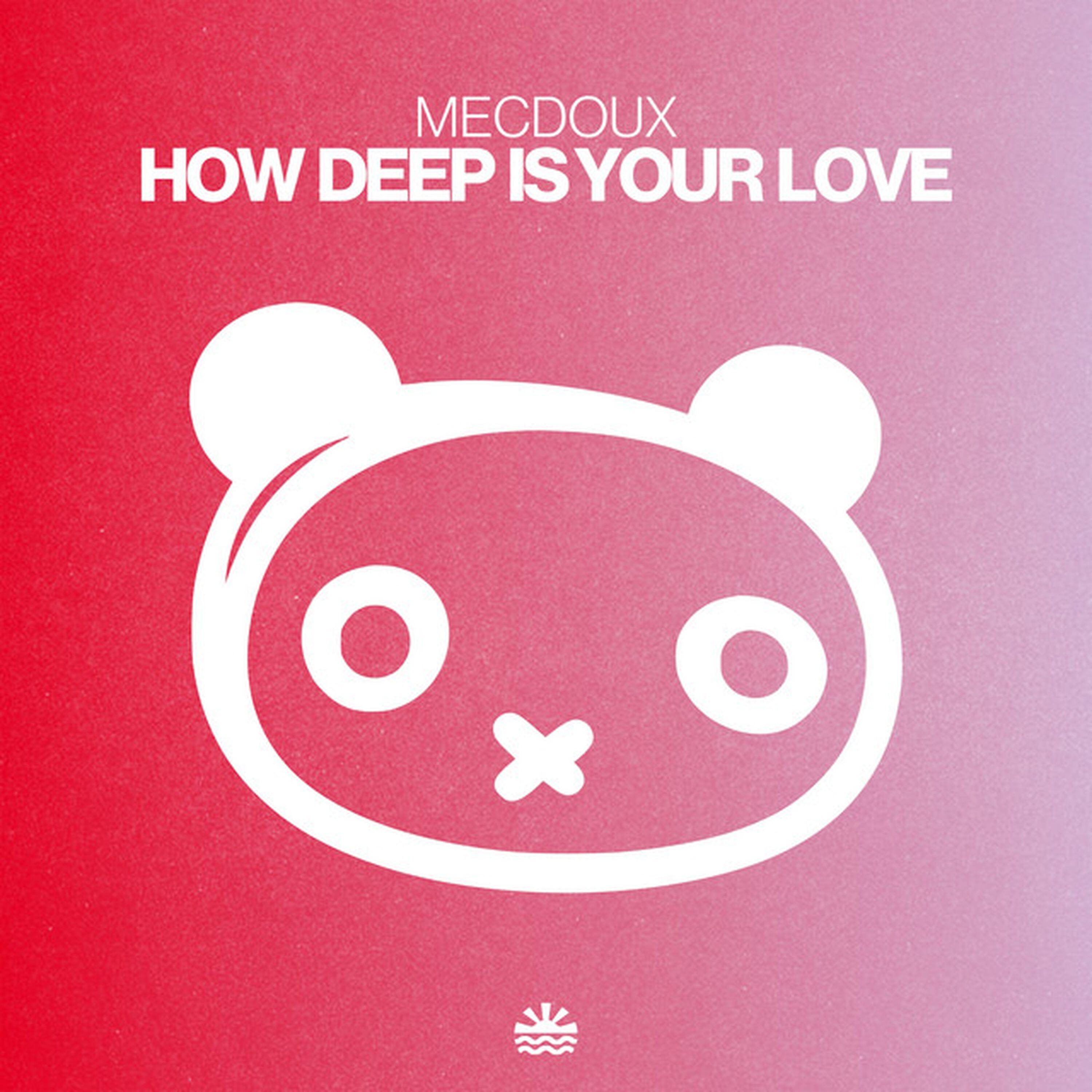 Релиз How Deep Is Your Love