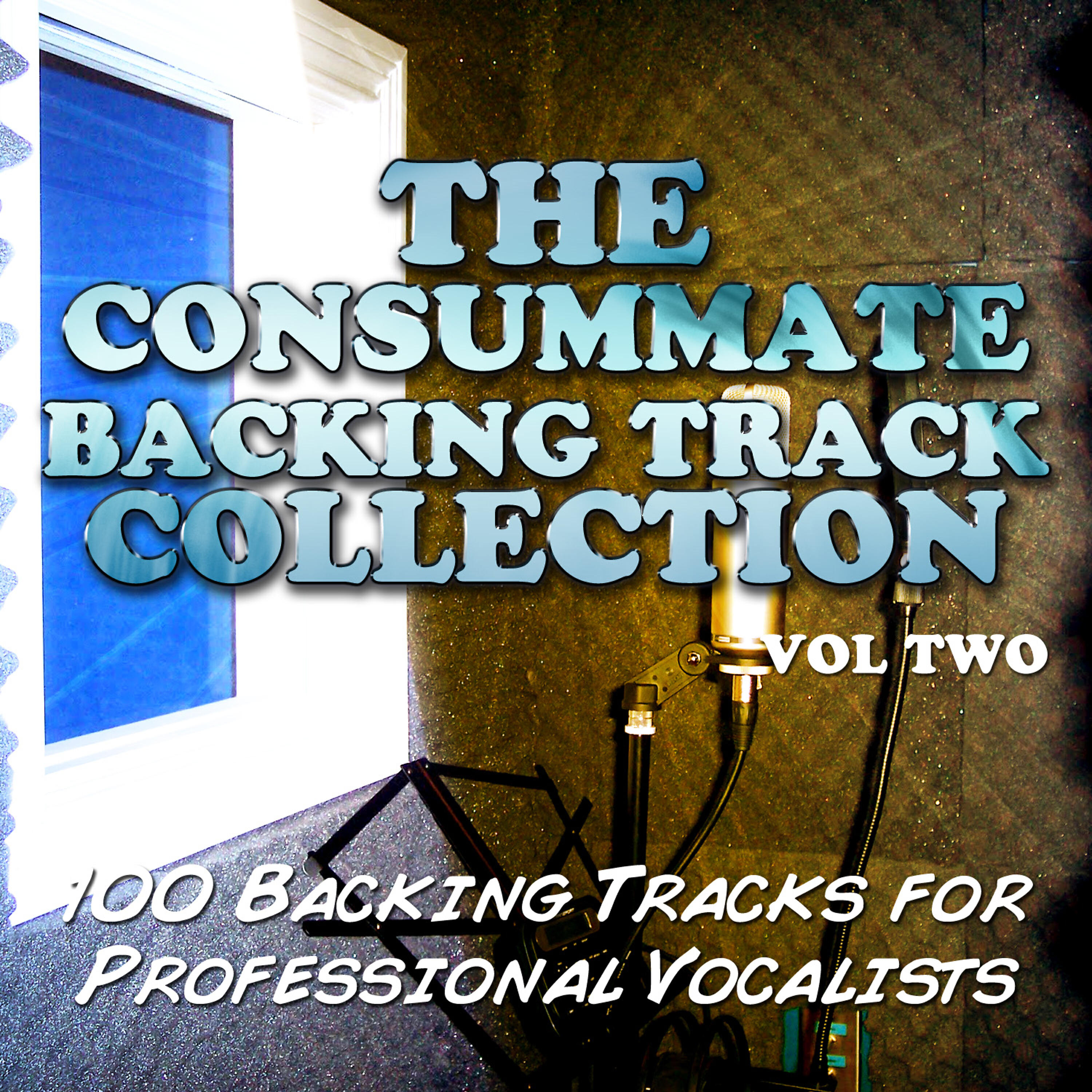Релиз The Consummate Backing Track Collection - 100 Backing Tracks for Professional Vocalists, Vol. 2