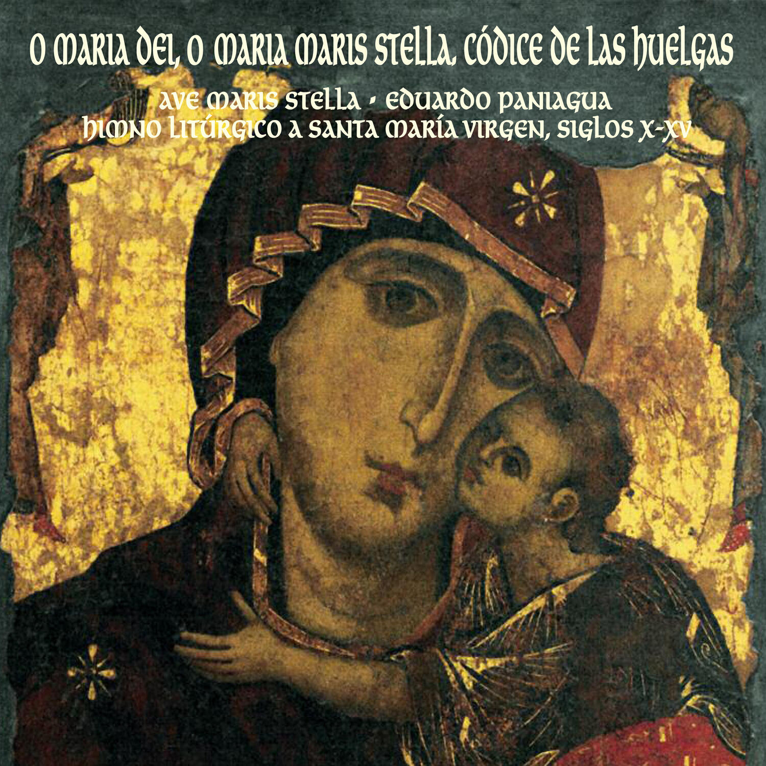 Релиз O Maria Dei, O Maria Maris Stella. Códice de las Huelgas