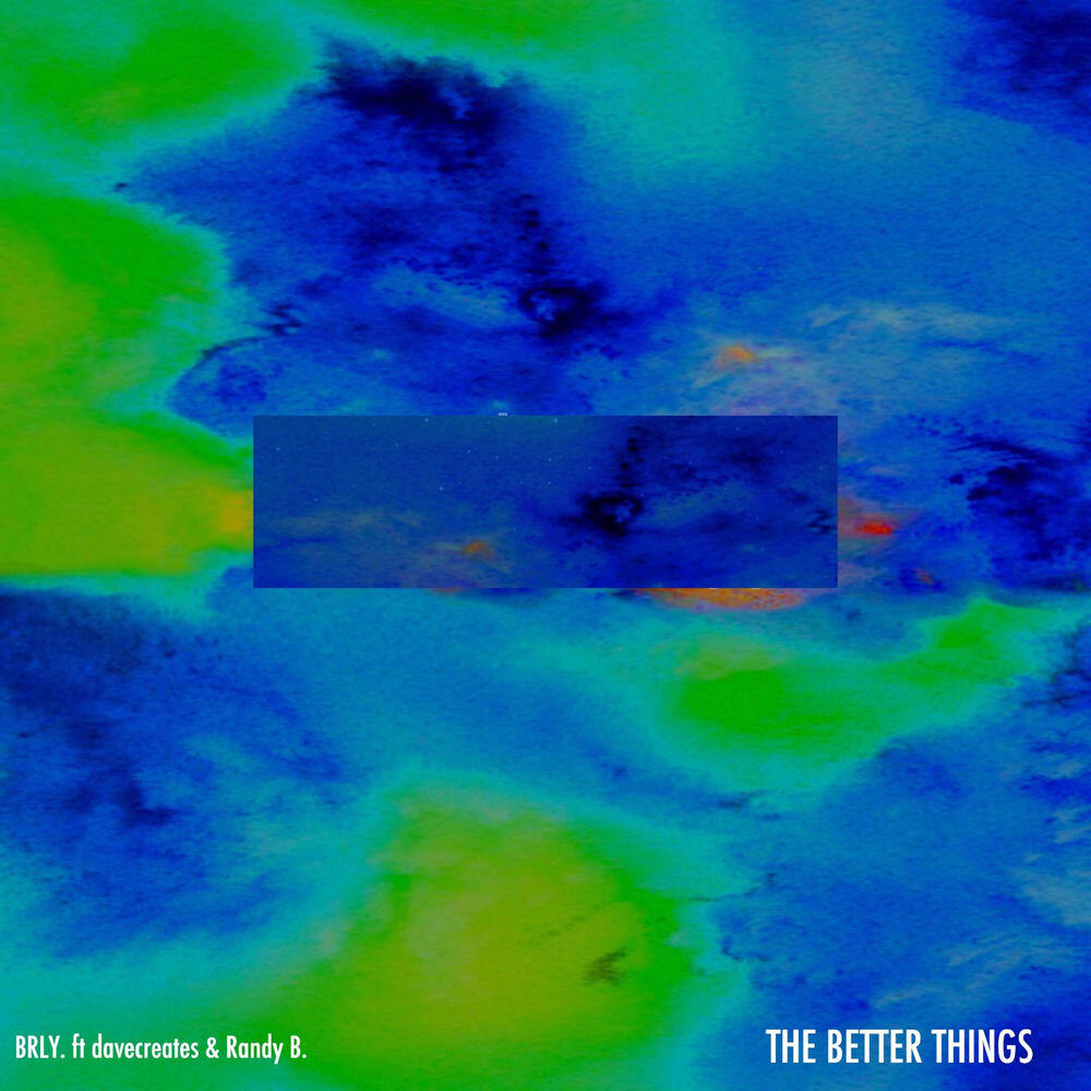 Релиз THE BETTER THINGS