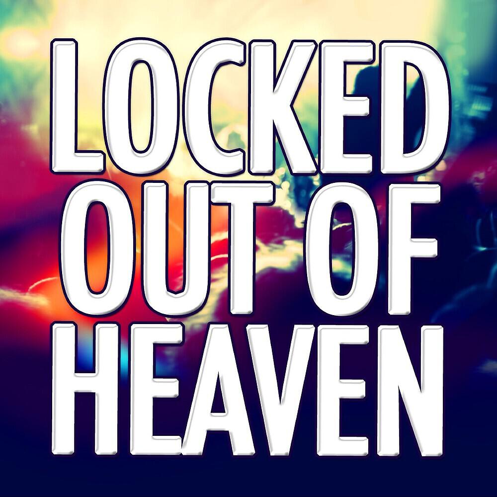 Релиз Locked Out of Heaven