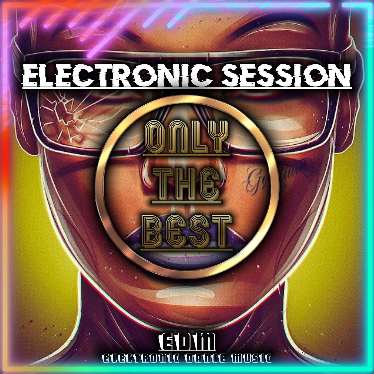 Постер альбома Electronic Session (EDM Electronic Dance Music)