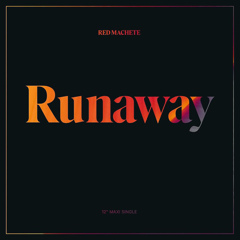 Релиз Runaway (12'' Maxi Single)