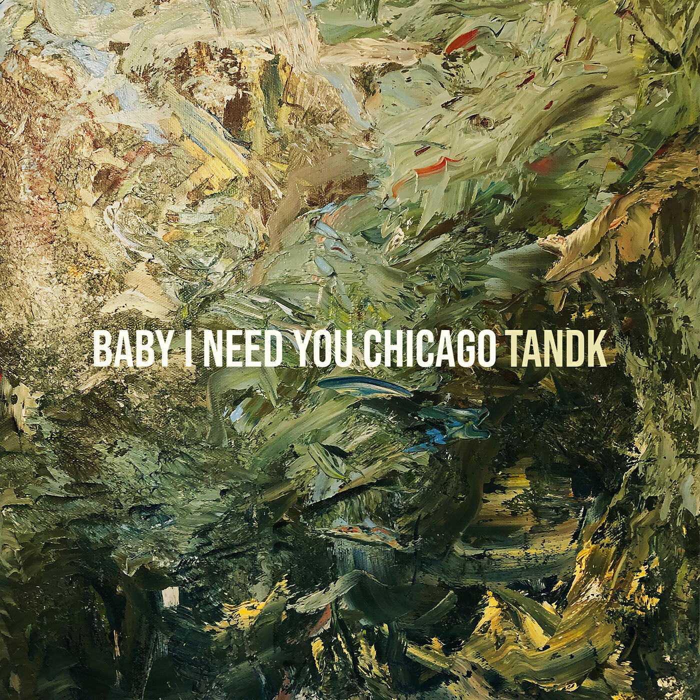 Релиз Baby I Need You Chicago