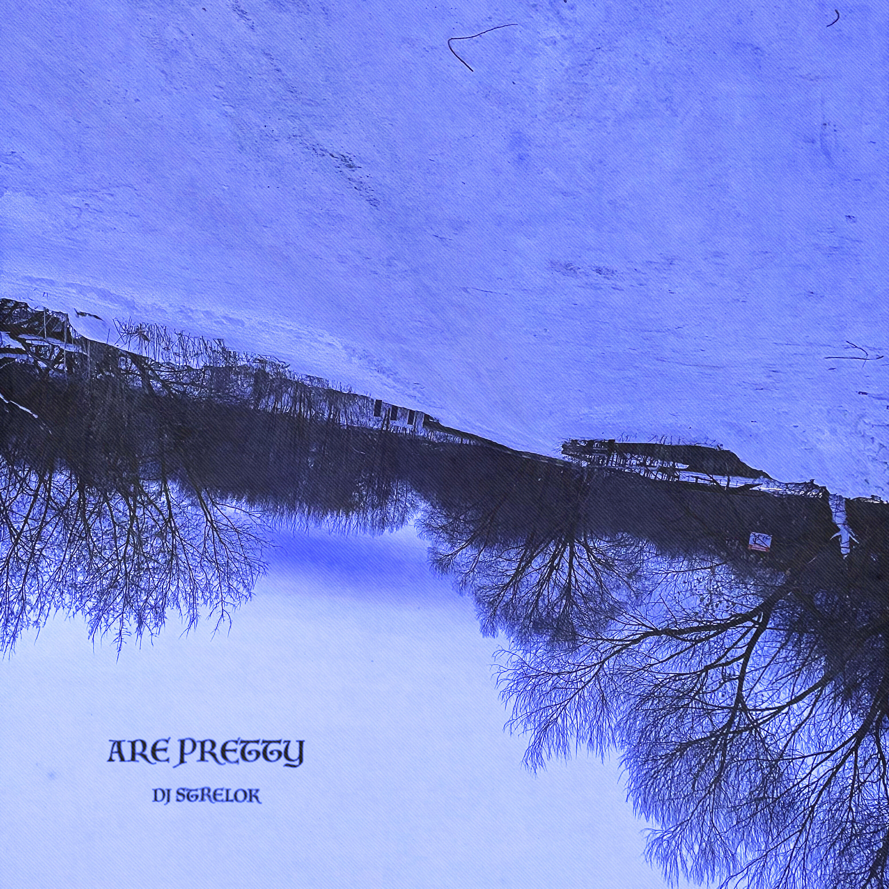Релиз Are Pretty