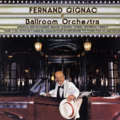Релиз Fernand Gignac & Ballroom Orchestra