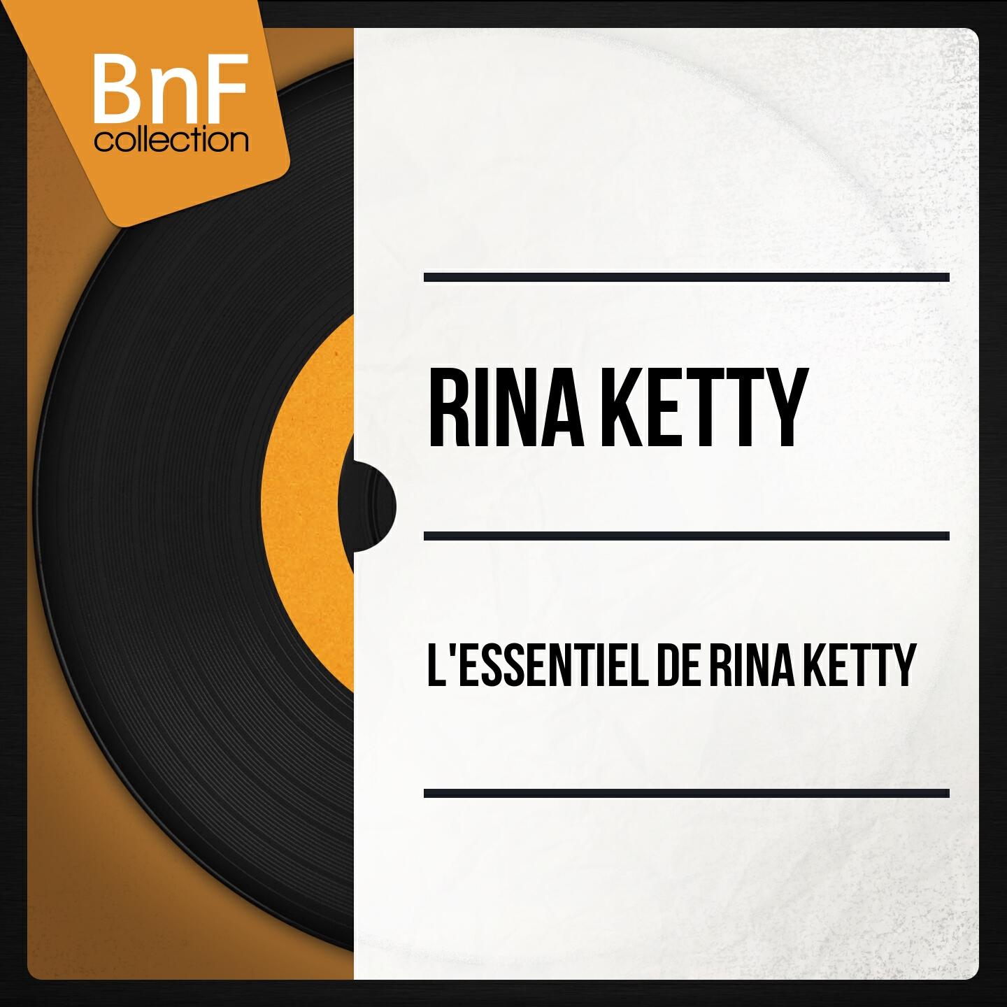 Релиз L'essentiel de Rina Ketty (Mono Version)
