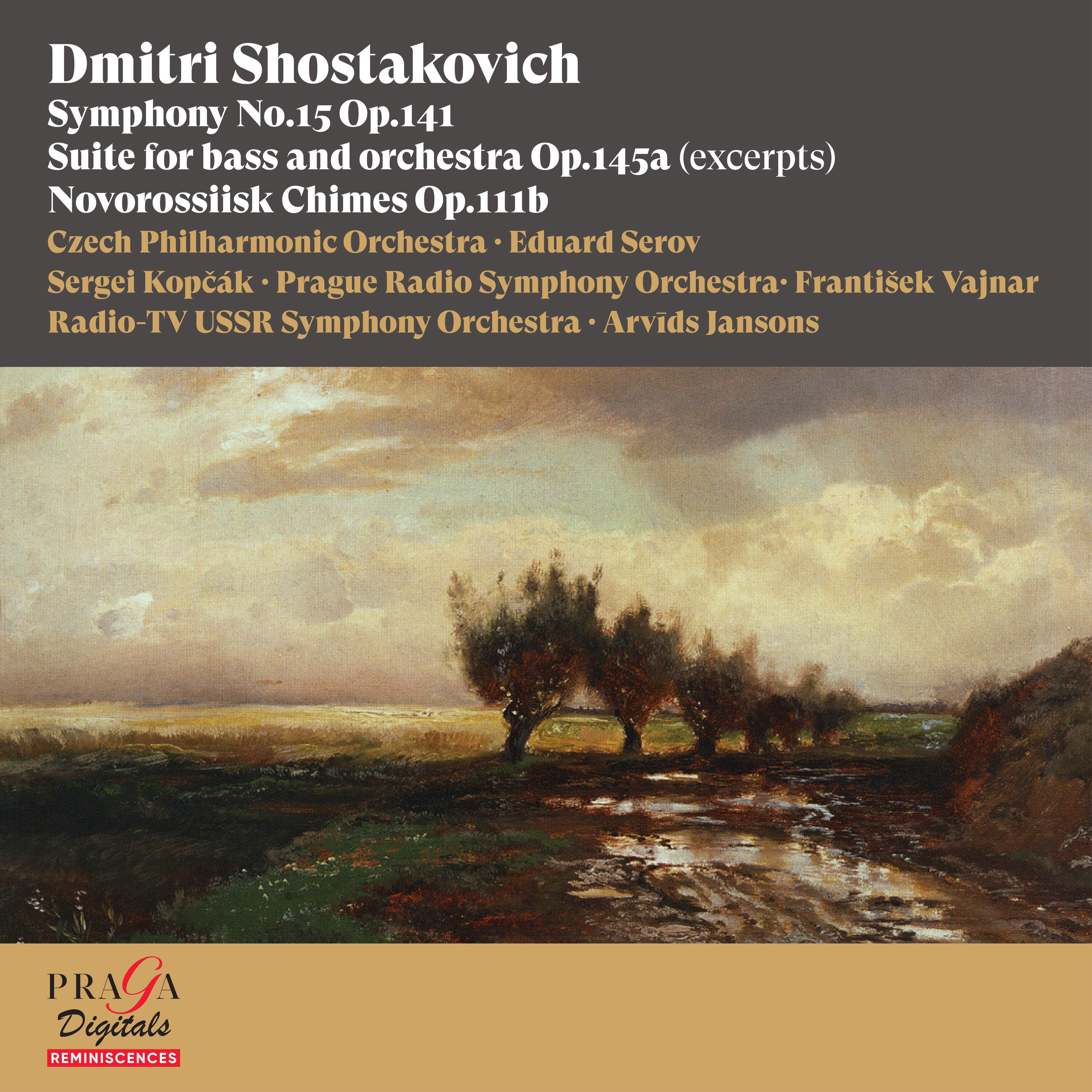 Релиз Dmitri Shostakovich: Symphony No. 15, Suite, Op. 145a, Novorossiisk Chimes, Op. 111b