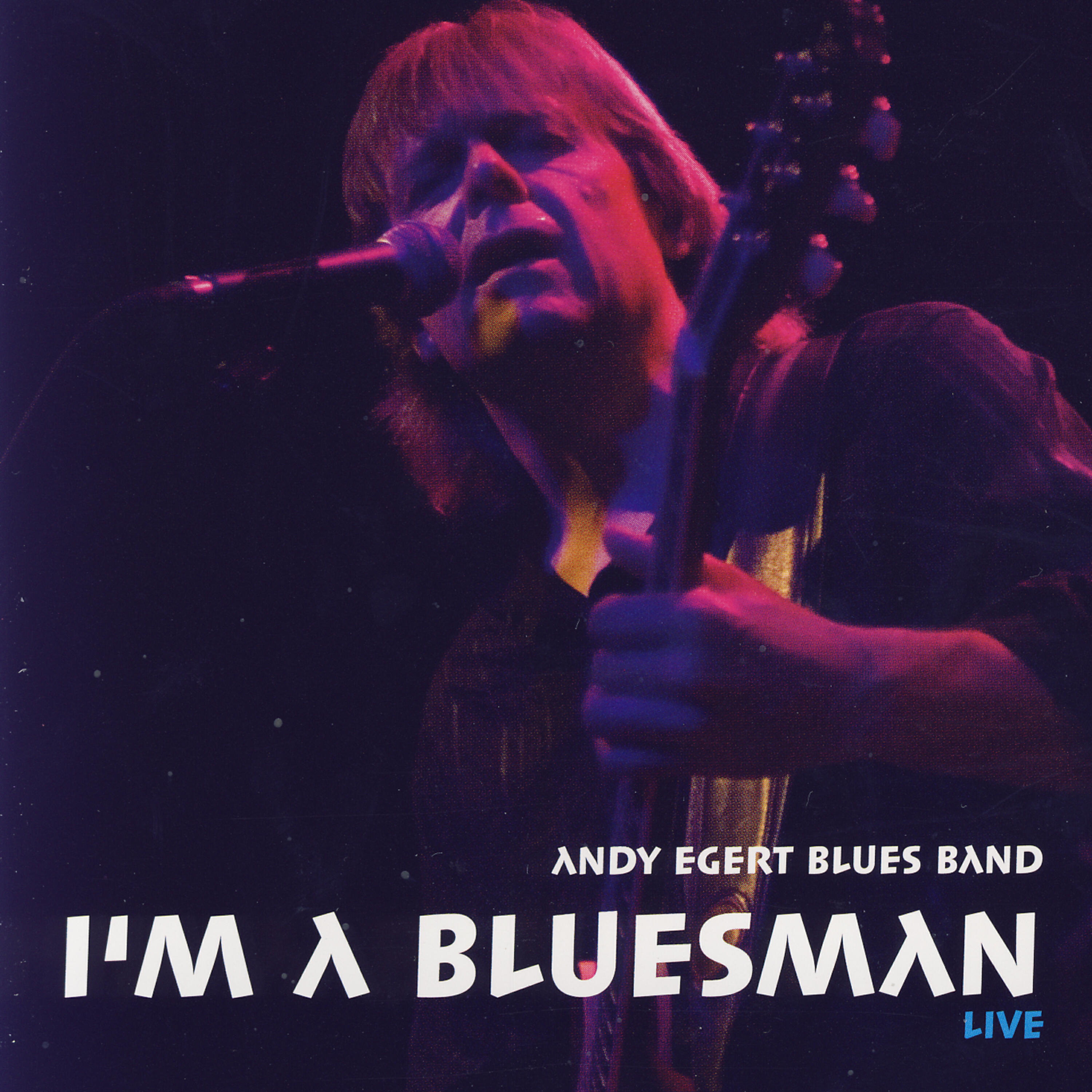 Релиз I'm A Bluesman - Live