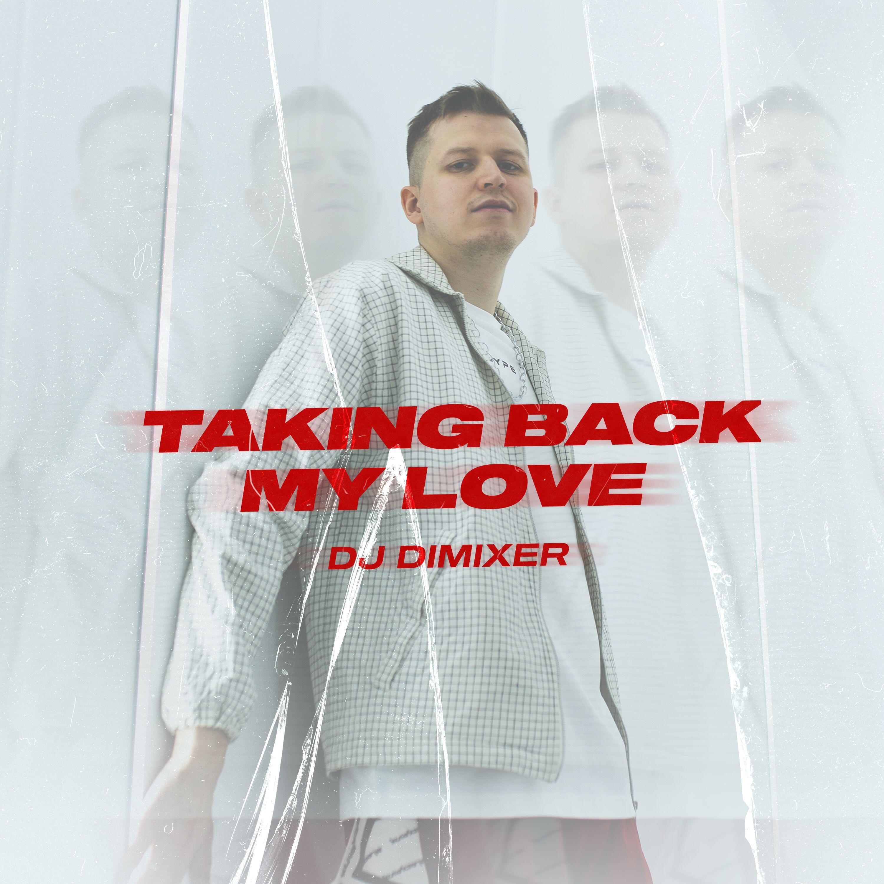 Релиз Taking Back My Love