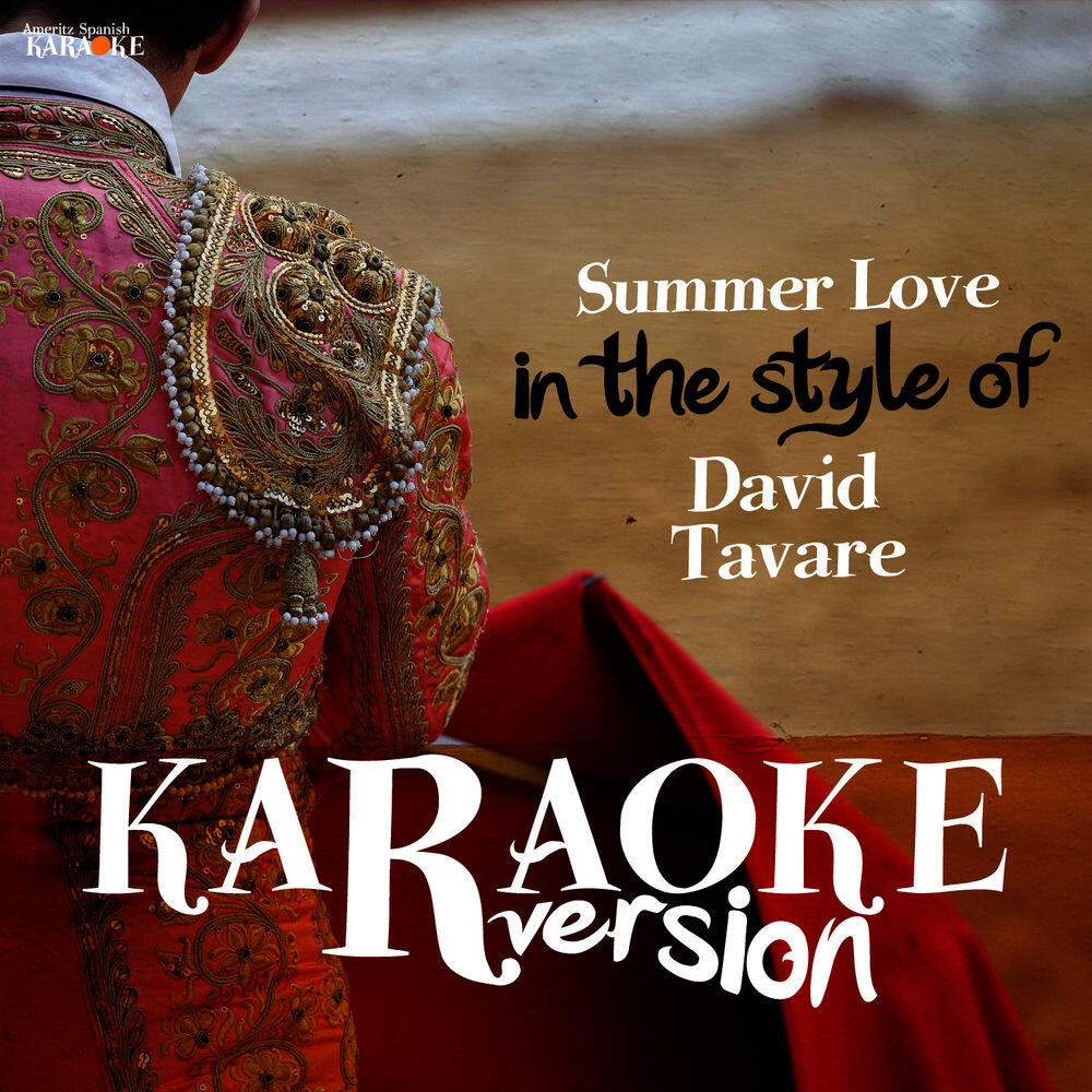Релиз Summer Love (In the Style of David Tavare) [Karaoke Version] - Single