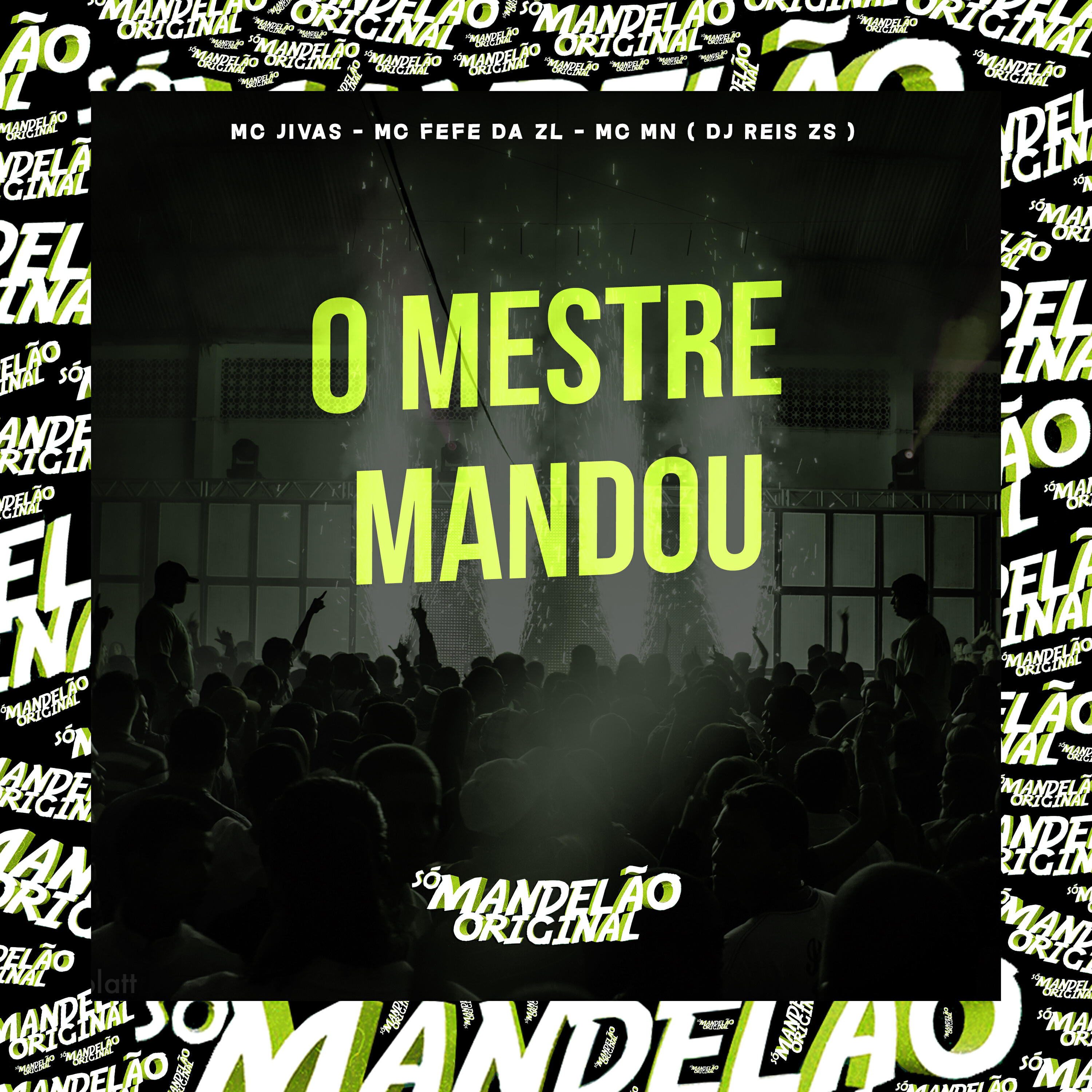Скачать песню MC Jivas, MC Fefe Da ZL, MC MN, DJ REIS ZS - O Mestre Mandou бесплатно в MP3 для Android и iOS