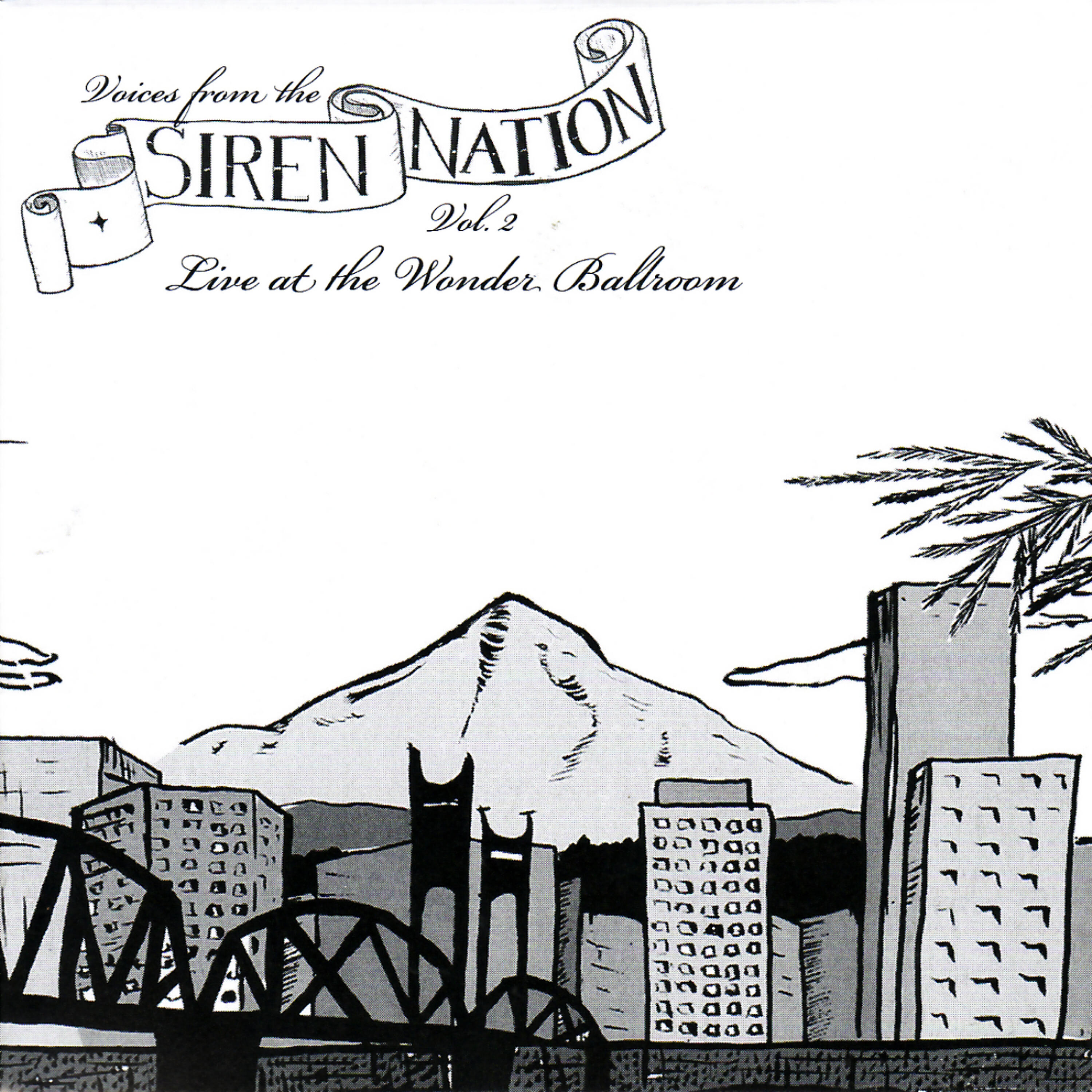 Релиз Voices from the Siren Nation Vol. 2 - Live at the Wonder Ballroom
