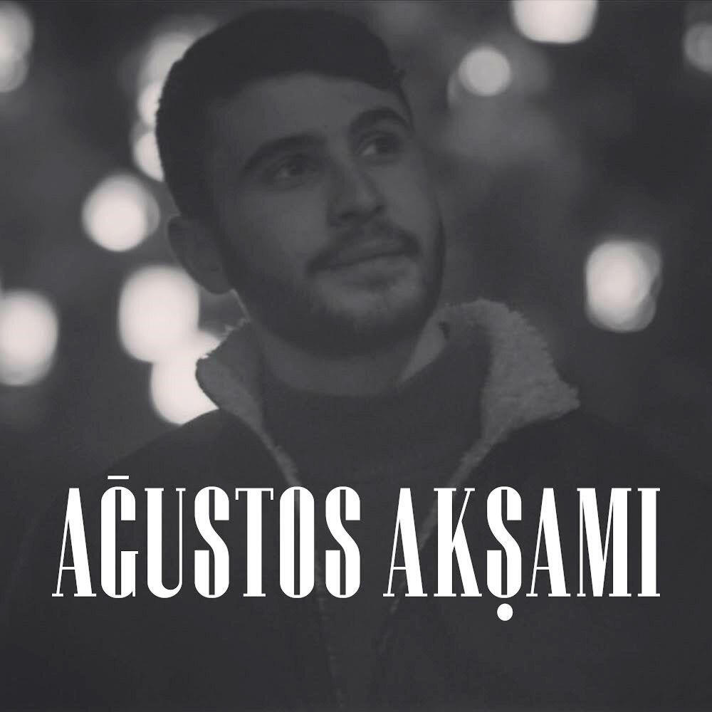 Релиз Ağustos Akşamı